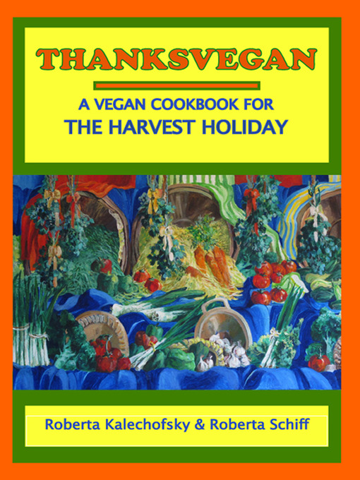 Title details for Thanksvegan by Roberta Kalechofsky - Available